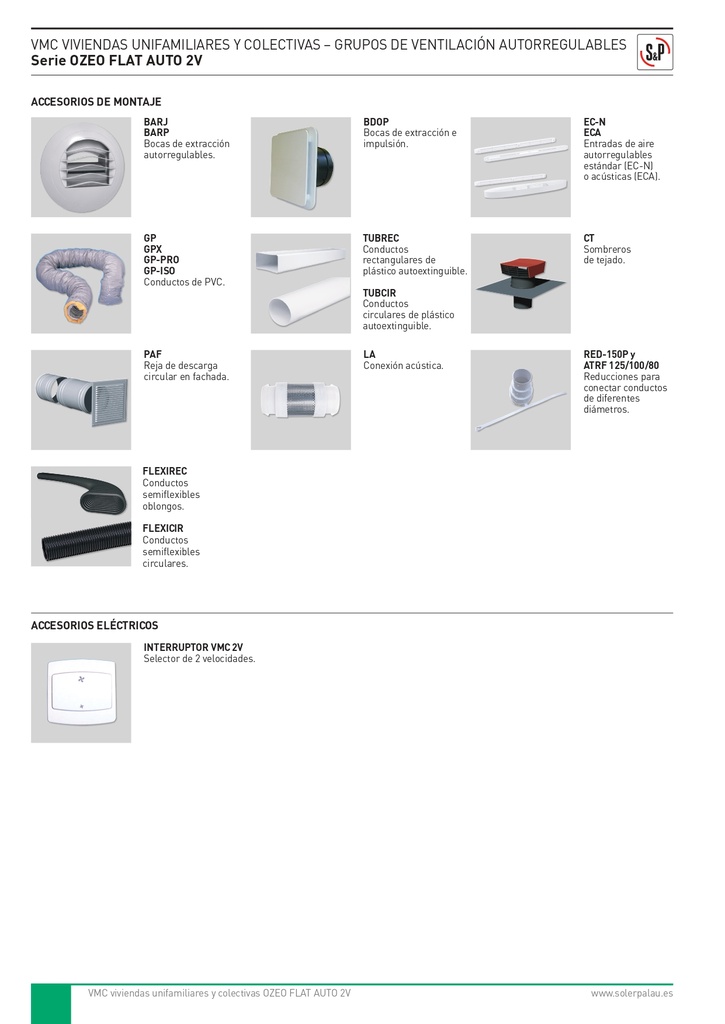 UDS. GRUPO VMC S&P OZEO FLAT AUTO 2V